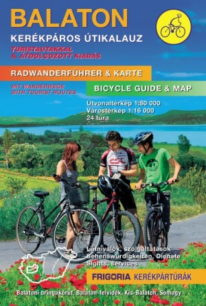Balaton kerékpáros útikalauz - Radwanderführer & Karte - Bicycle Guide & Map