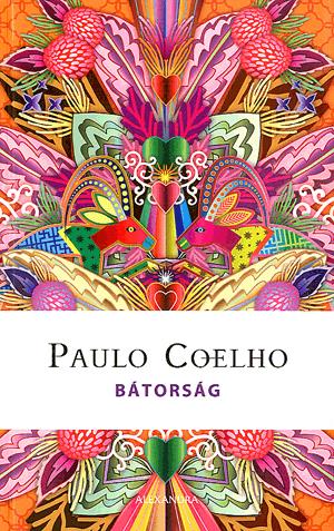 Paulo Coelho: Bátorság - Naptár 2016