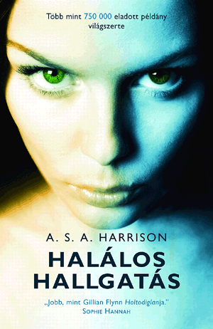 A. S. A. Harrison: Halálos hallgatás