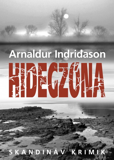 Arnaldur Indridason: Hidegzóna