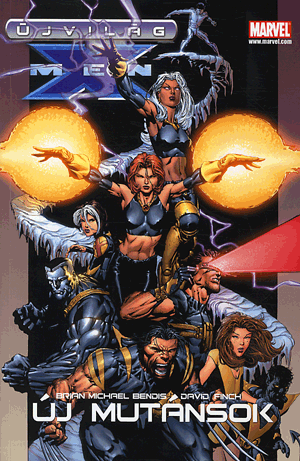 Brian Michael Bendis: Új világ X-men - Új mutánsok