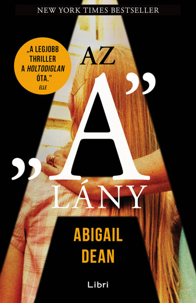 Abigail Dean: Az "A" lány