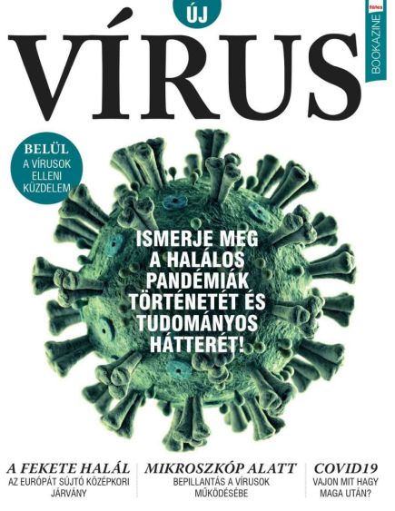 Brezvai Edit [szerk.]: Füles Bookazine - Vírus - Ismerje meg a halálos pandémiák történetét és tudományos hátterét!