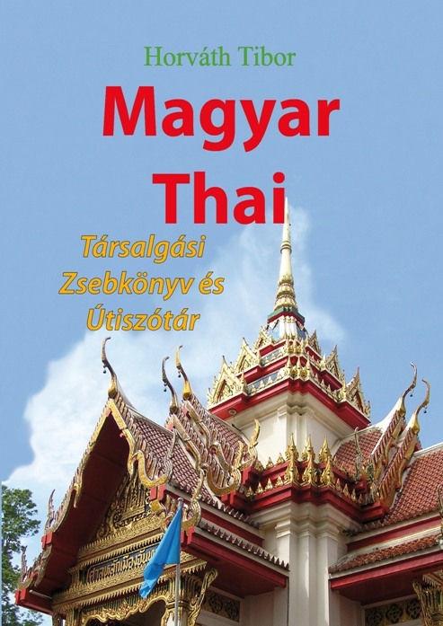 Magyar-Thai Társalgási Zsebkönyv és Útiszótár - Páros csomag