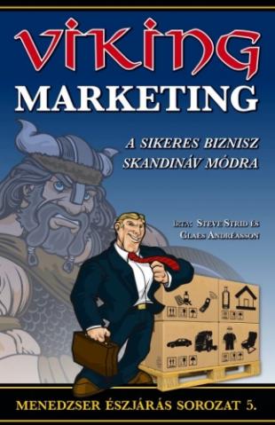 Steve Strid, Claes Andréasson: A viking marketing
