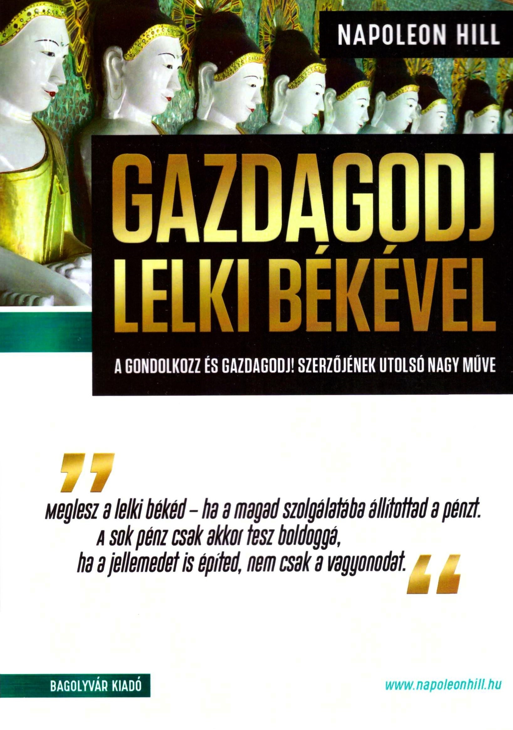 Napoleon Hill: Gazdagodj lelki békével!