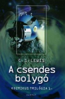 C. S. Lewis: A csendes bolygó