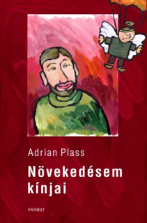 Adrian Plass: Növekedésem kínjai
