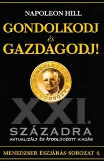 Napoleon Hill: Gondolkodj és Gazdagodj