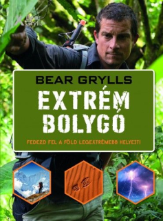 Bear Grylls: Extrém bolygó