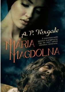 A. P. Foxgate: Mária Magdolna