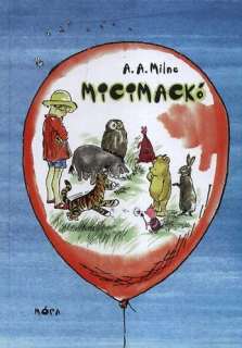 A. A. Milne: Micimackó