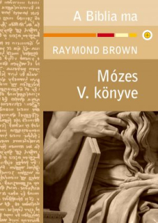 Raymond Brown: Mózes ötödik könyve